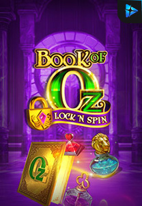 Bocoran RTP Book of Oz Lock N Spin foto di RTP PIN4D