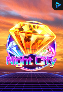 Bocoran RTP Night City di RTP PIN4D