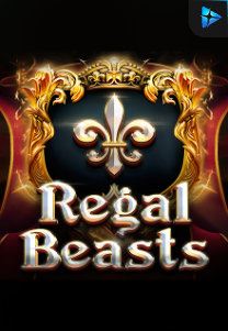 Bocoran RTP Regal Beasts di RTP PIN4D