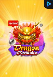 Bocoran RTP Dragon Pachinko di RTP PIN4D